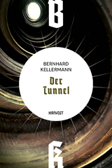 Der Tunnel - Bernhard Kellermann