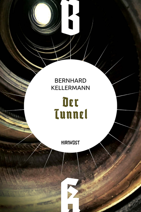 Der Tunnel - Bernhard Kellermann