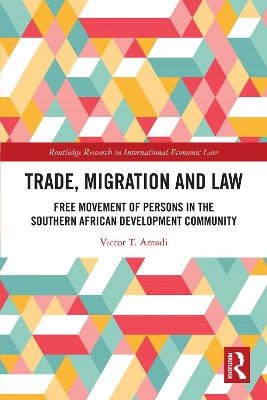 Trade, Migration and Law - Victor T. Amadi