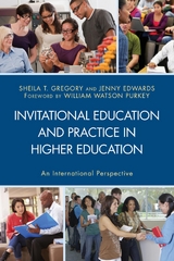 Invitational Education and Practice in Higher Education - 