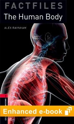 Oxford Bookworms Library Factfiles Level 3: The Human Body E-Book