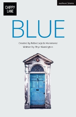 BLUE - Rebecca Jade Hammond, Rhys Warrington