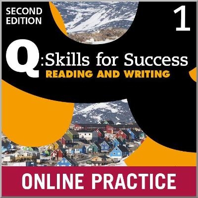 Q: Skills for Success 2e Level 1 Reading and Writing Student Online Practice - Sarah Lynn