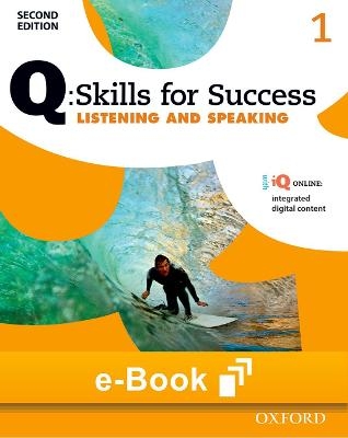 Q: Skills for Success 2e Level 1 Listening and Speaking Student E-Book - Jaimie Scanlon
