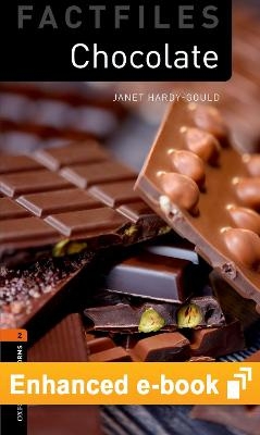 Oxford Bookworms Library Factfiles Level 2: Chocolate E-Book