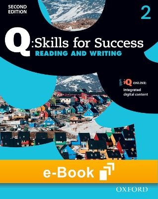 Q: Skills for Success 2e Level 2 Reading and Writing Student E-Book - Joe McVeigh, Jennifer Bixby
