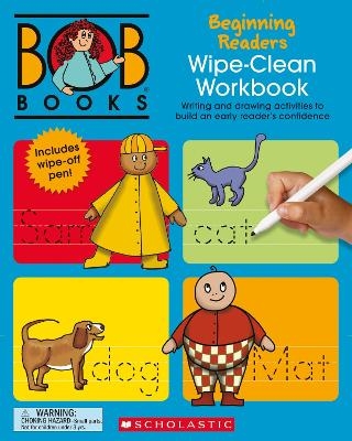 Bob Books: Beginning Readers Wipe-Clean Workbook Stage 1: Starting to Read - Lynn Maslen Kertell