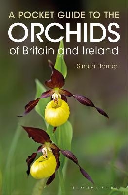 Pocket Guide to the Orchids of Britain and Ireland - Simon Harrap