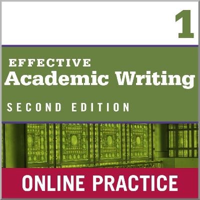 Effective Academic Writing 2e Level 1 Student Online Practice - Alice Savage, Masoud Shafiei