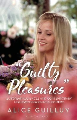 Guilty Pleasures' - Dr Alice Guilluy