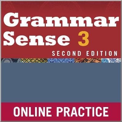 Grammar Sense Level 3 Student Online Practice - Susan Kesner Bland