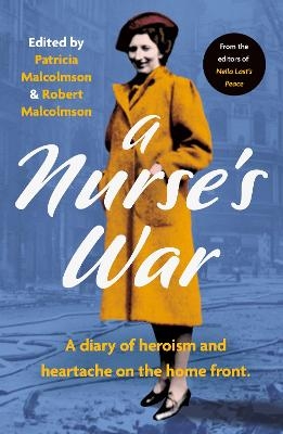 A Nurse&rsquo;s War - 