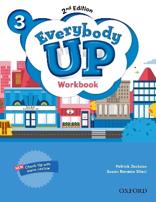 Everybody Up: Level 3: Workbook - Patrick Jackson, Susan Banman Sileci, Kathleen Kampa, Charles Vilina