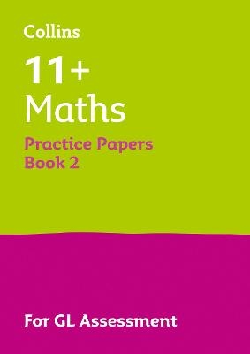 11+ Maths Practice Papers Book 2 -  Collins 11+