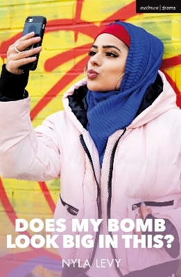 Does My Bomb Look Big in This? - Nyla Levy