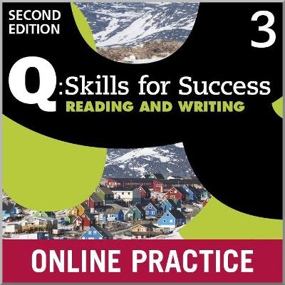 Q: Skills for Success 2e Level 3 Reading and Writing Student Online Practice