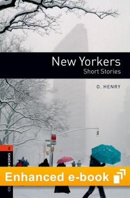 Oxford Bookworms Library Level 2: New Yorkers - Short Stories E-Book - O Henry