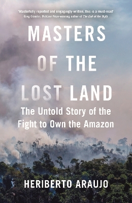 Masters of the Lost Land - Heriberto Araujo