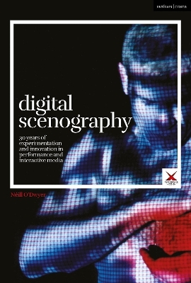 Digital Scenography - N&eacute;ill O&rsquo;Dwyer