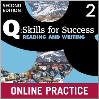 Q: Skills for Success 2e Level 2 Reading and Writing Student Online Practice