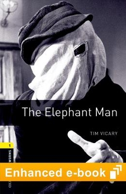 Oxford Bookworms Library Level 1: The Elephant Man E-Book - Tim Vicary