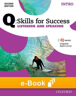 Q: Skills for Success 2e Intro Listening and Speaking Student E-Book