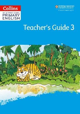 International Primary English Teacher&rsquo;s Guide: Stage 3 - Daphne Paizee