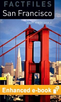 Oxford Bookworms Library Factfiles Level 1: San Francisco E-Book - Janet Hardy-Gould