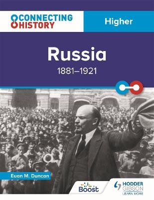 Connecting History: Higher Russia, 1881&ndash;1921 - Euan M. Duncan