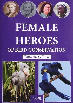 Female Heroes of Bird Conservation - Rosemary Low