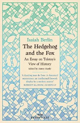 The Hedgehog And The Fox - Isaiah Berlin