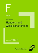 F&auml;lle Handels- und Gesellschaftsrecht - Claudia Haack, Frank M&uuml;ller