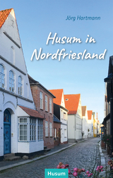 Husum in Nordfriesland - J&ouml;rg Hartmann