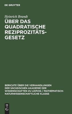 Über das quadratische Reziprozitätsgesetz - Heinrich Brandt