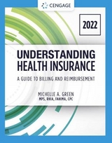 Student Workbook for Green's Understanding Health Insurance: A Guide to Billing and Reimbursement - 2022 - Green, Michelle
