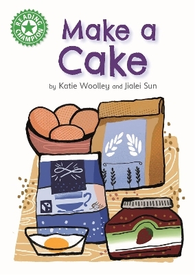 Reading Champion: Make a Cake - Katie Woolley