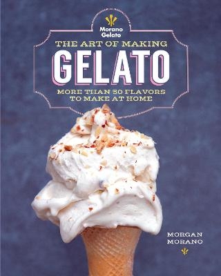 The Art of Making Gelato