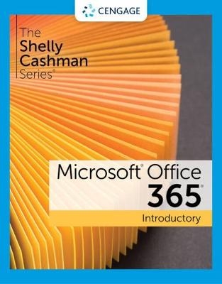 The Shelly Cashman SeriesÂ® MicrosoftÂ® 365Â® & OfficeÂ® 2021 Introductory
