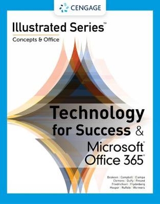 Technology for Success and Illustrated SeriesÂ® Collection, MicrosoftÂ® 365Â® & OfficeÂ® 2021