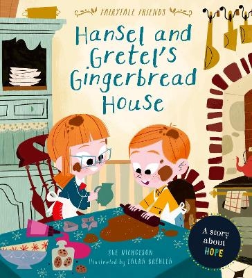 Hansel and Gretel&rsquo;s Gingerbread House - Sue Nicholson