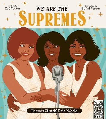 We Are The Supremes - Zo&euml; Tucker