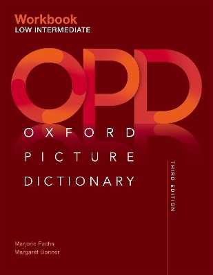 Oxford Picture Dictionary: Low Intermediate Workbook - Jayme Adelson-Goldstein, Norma Shapiro