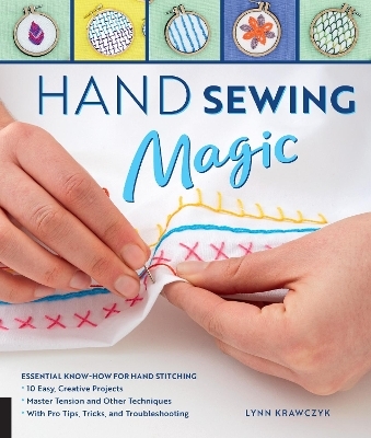 Hand Sewing Magic - Lynn Krawczyk