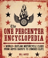 The One Percenter Encyclopedia - Hayes, Bill