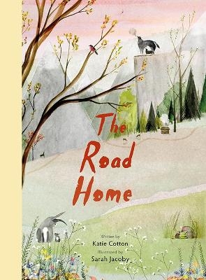 The Road Home - Katie Cotton