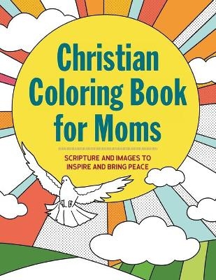 The Christian Coloring Book for Moms -  Rockridge Press