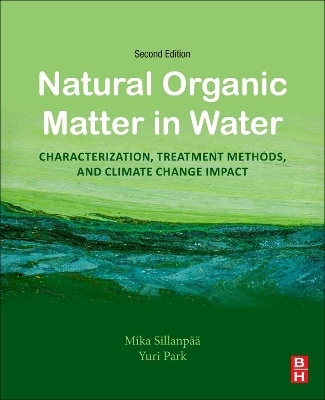 Natural Organic Matter in Water - Mika Sillanp&auml;&auml;, Yuri Park