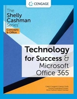 Technology for Success and The Shelly Cashman SeriesÂ® MicrosoftÂ® 365Â® & OfficeÂ® 2021 - Cable, Sandra; Campbell, Jennifer; Ciampa, Mark; Clemens, Barbara; Freund, Steven