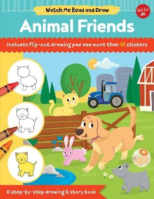 Watch Me Read and Draw: Animal Friends - Samantha Chagollan