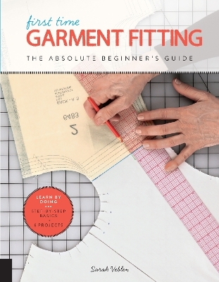 First Time Garment Fitting - Sarah Veblen